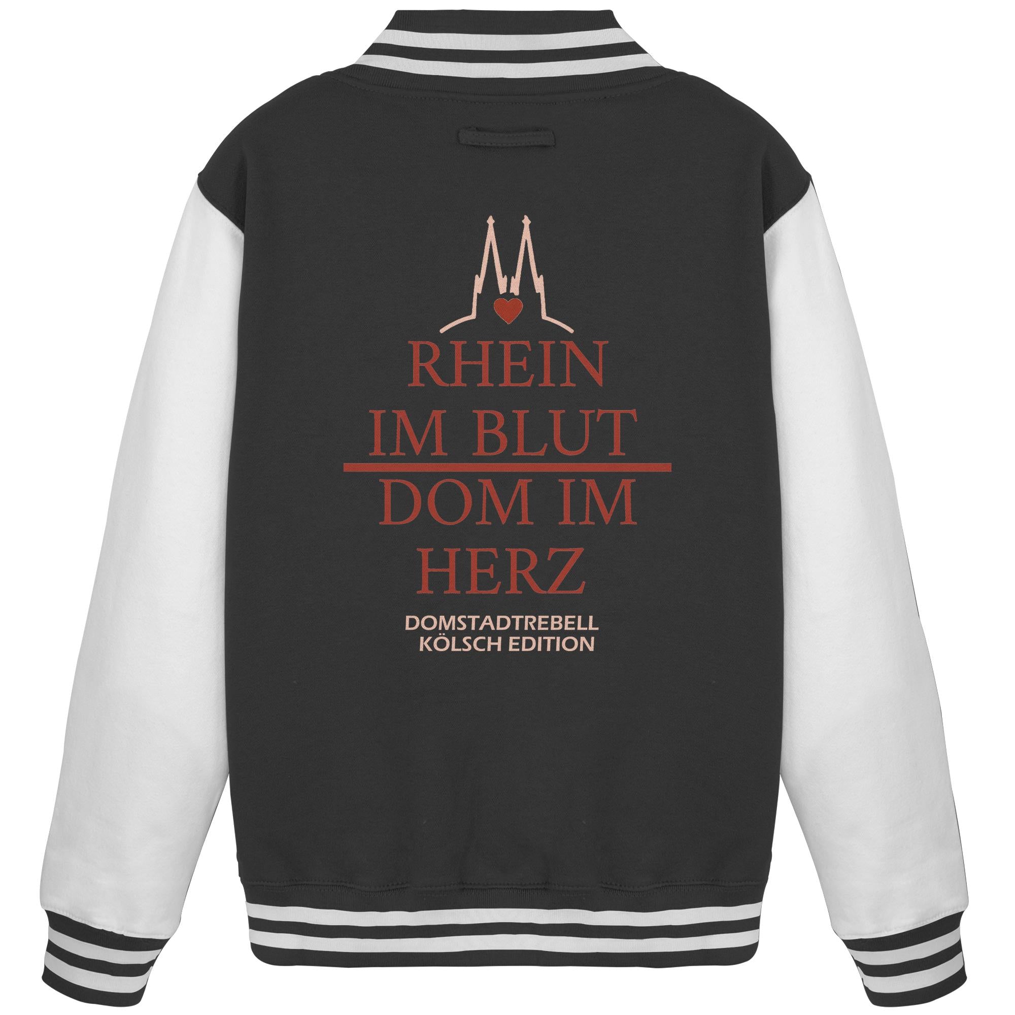 Domstadtrebell - College Jacke - Rhein im Blut-Dom im Herz