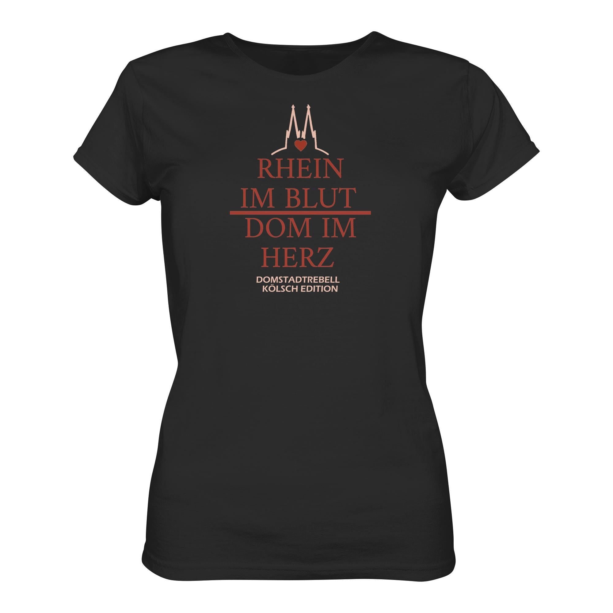 Domstadtrebell - Rhein im Blut Dom im Herz - Ladies Premium Shirt