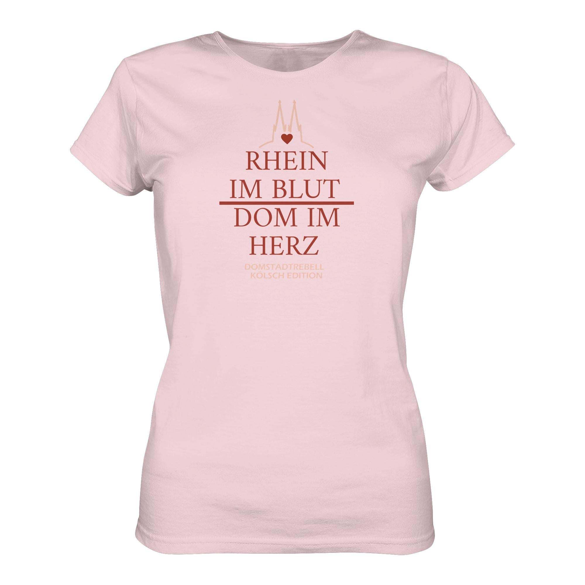 Domstadtrebell - Rhein im Blut Dom im Herz - Ladies Premium Shirt