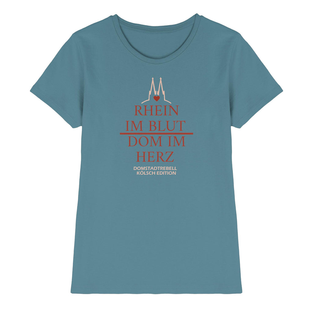 Domstadtrebell - Rhein im Blut Dom im Herz - Ladies Premium Shirt