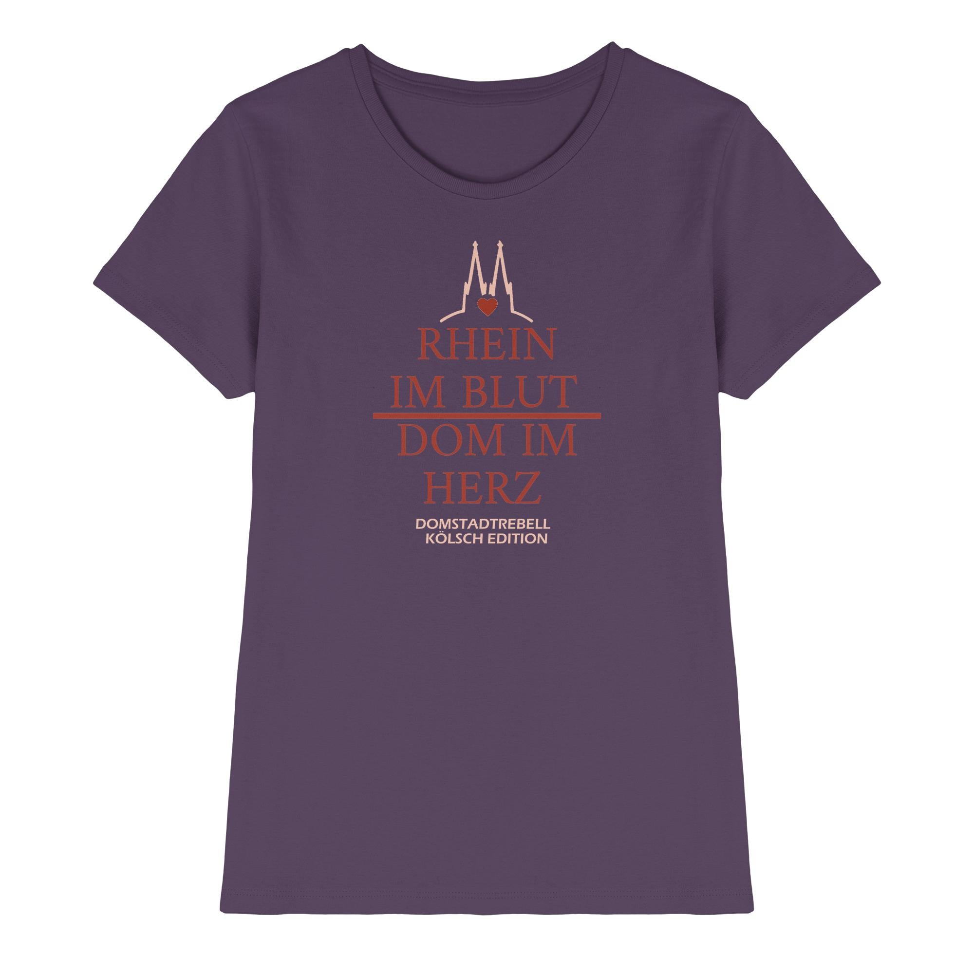 Domstadtrebell - Rhein im Blut Dom im Herz - Ladies Premium Shirt