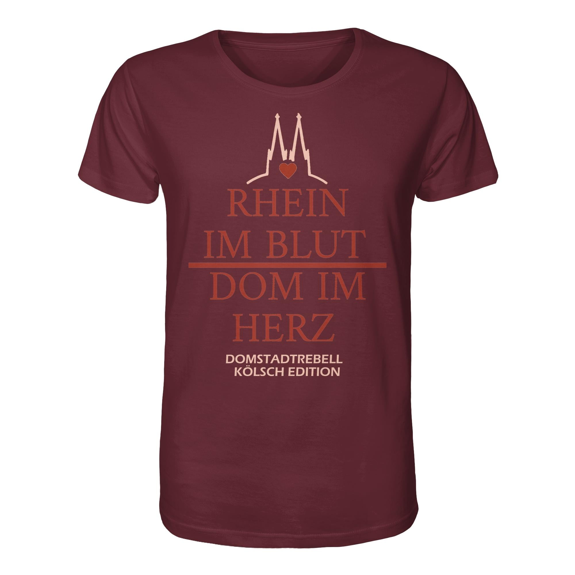 Domstadtrebell - Rhein im Blut Dom im Herz - Organic Shirt